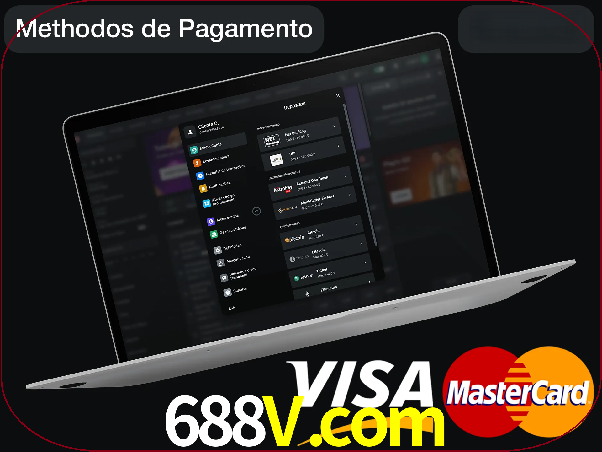Use seu método de depósito preferido.